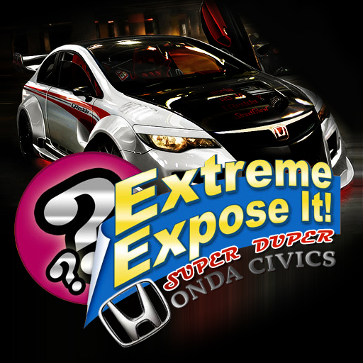 Extreme Expose It! Super Duper Honda Civics!
