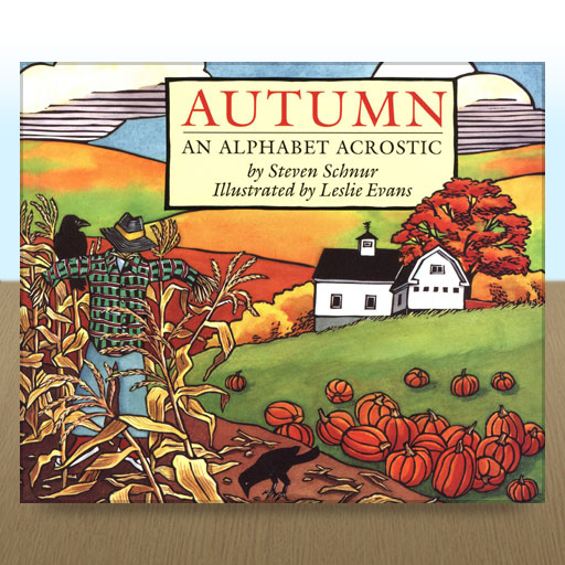 Autumn: An Alphabet Acrostic by Steven Schnur