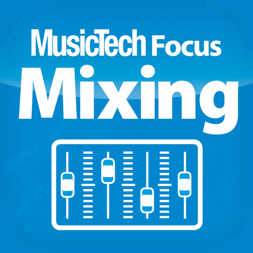 MusicTech Focus : Mixing