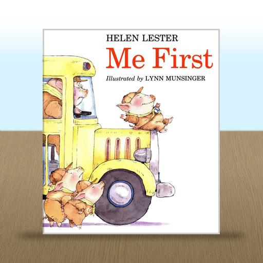 Me First by Helen Lester