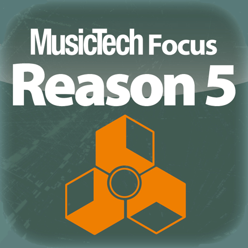 MusicTech Focus : Reason 5