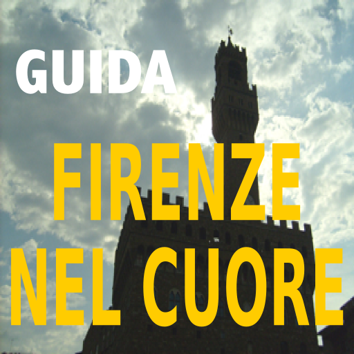 Firenze nel cuore - una guida per viaggiatori e turisti