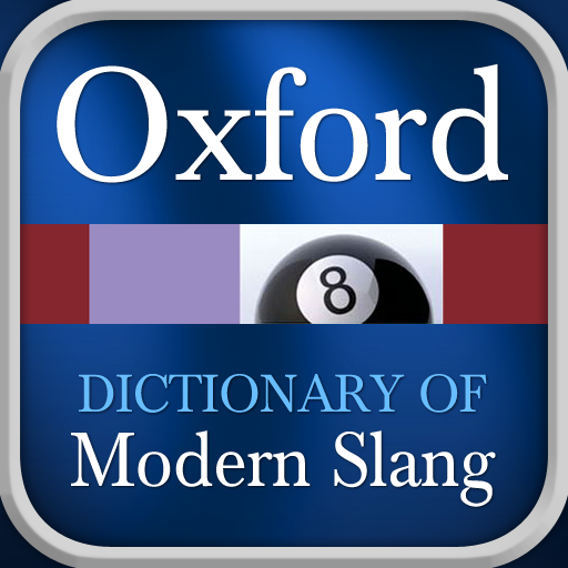 Modern Slang - Oxford Dictionary