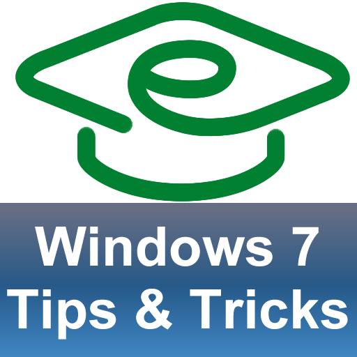 Windows 7 Tips & Tricks