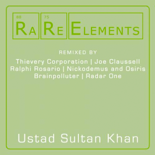 Rare Elements by Ustad Sultan Khan