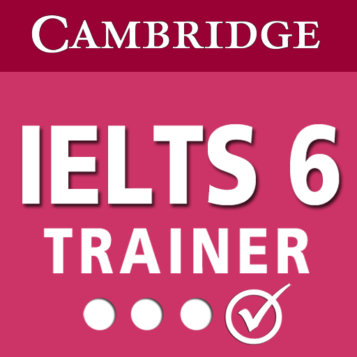 IELTS 6 Trainer