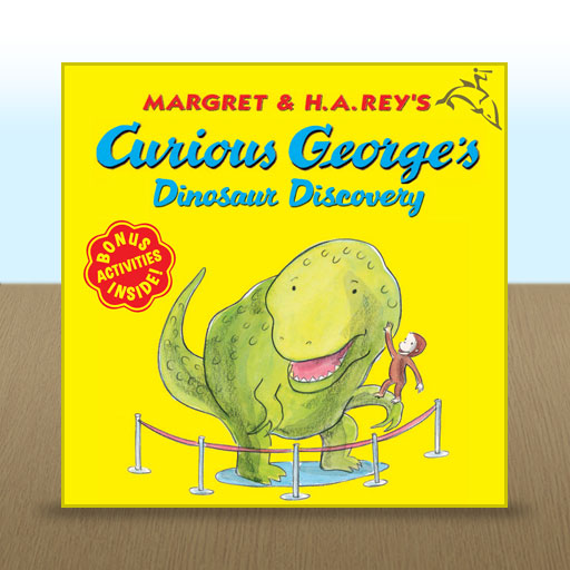 Curious George's Dinosaur Discovery by  H. A. Rey