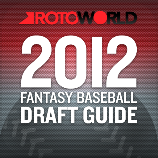 Rotoworld Fantasy Baseball Draft Guide 2012