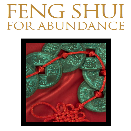 Feng Shui for Abundance by David Daniel Kennedy