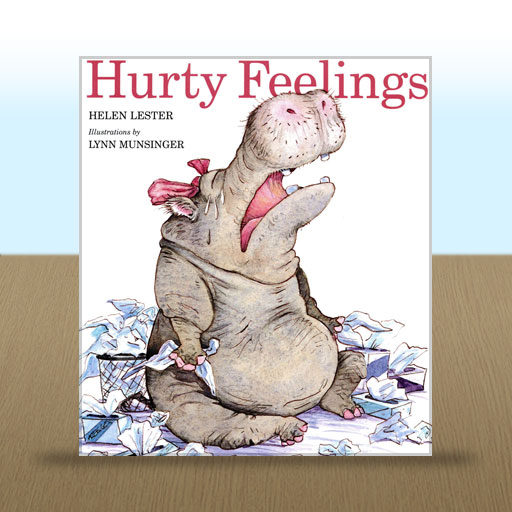 Hurty Feelings by Helen Lester