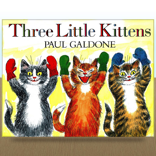 Three Little Kittens by  Paul Galdone