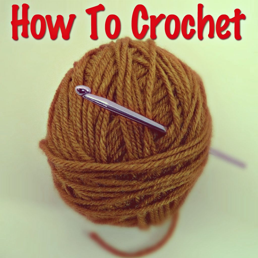 How To Crochet