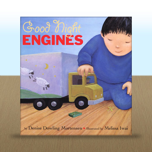 Good Night Engines by Denise Dowling Mortensen