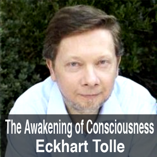 Eckhart Tolle-"The Awakening of Consciousness (Seattle)"-AudioApp