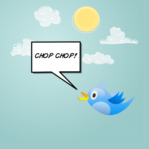 Chop Chop Tweets