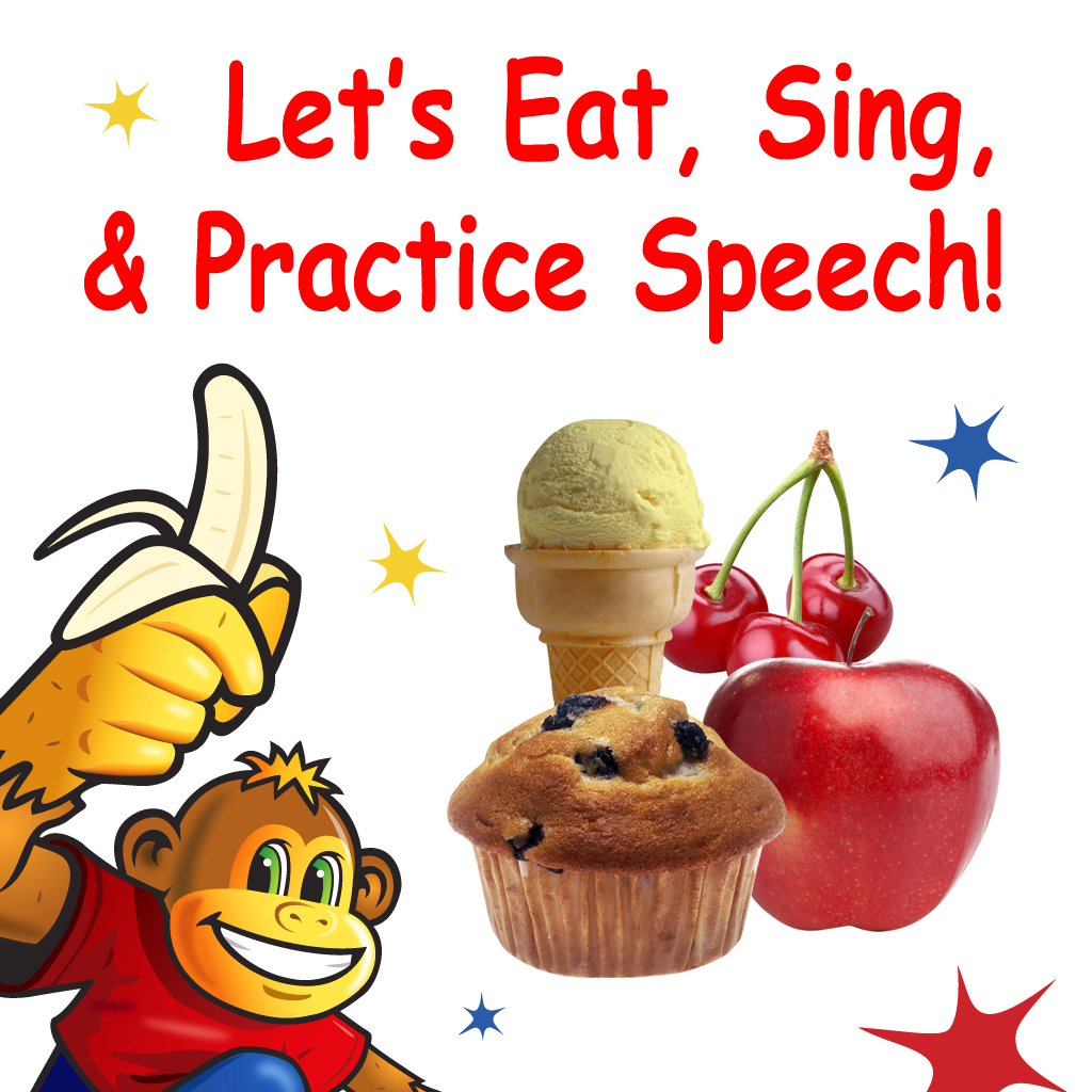 Let's Eat, Sing and Practice Speech