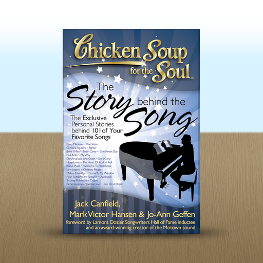 Chicken Soup For The Soul: The Story Behind The Song