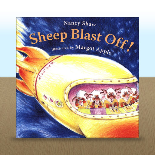 Sheep Blast Off! by Nancy E. Shaw