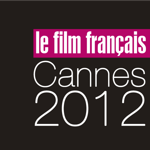 Le film français - Festival de Cannes 2012