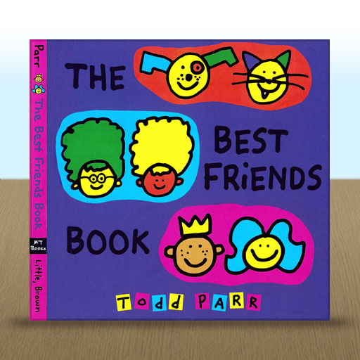 The Best Friends Book by Todd Parr