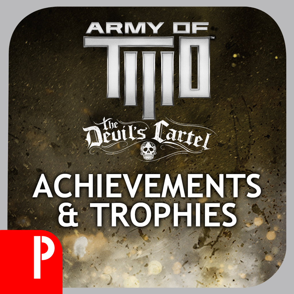 Army of Two: The Devil's Cartel Achievements App