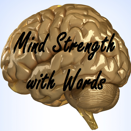 Mind Strength With Words