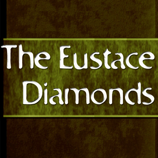 The Eustace Diamonds  by Anthony Trollope