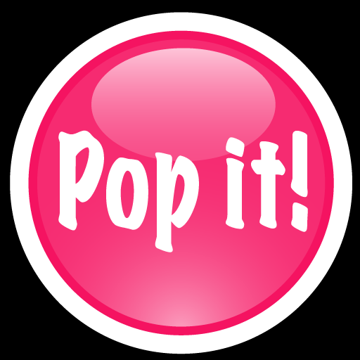 Pop it! - Let's do it!