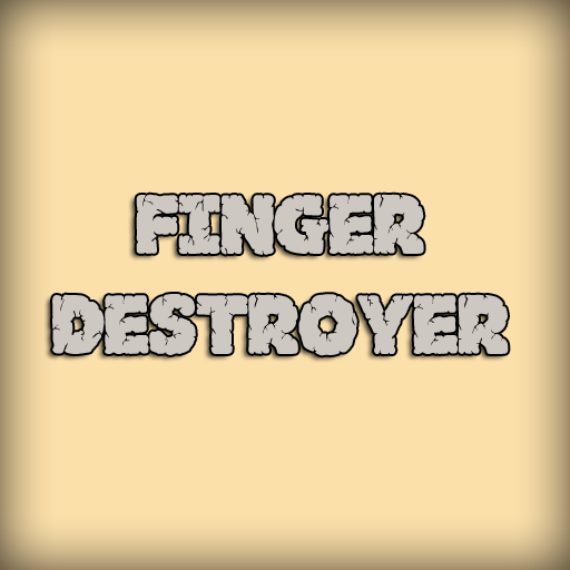 Finger Destroyer