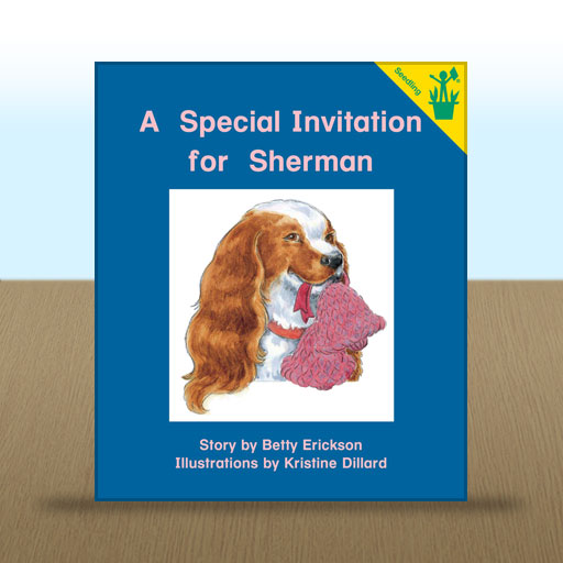 A Special Invitation for Sherman by Betty Erickson