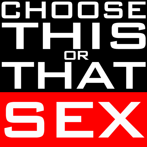 18+ Choose This Or That? SEX icon