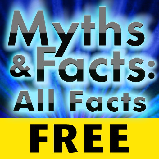 Myths and Facts: All facts in one app [FREE!]