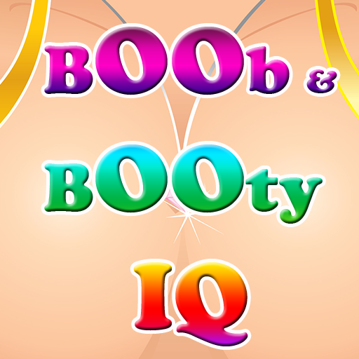 Boob & Booty IQ