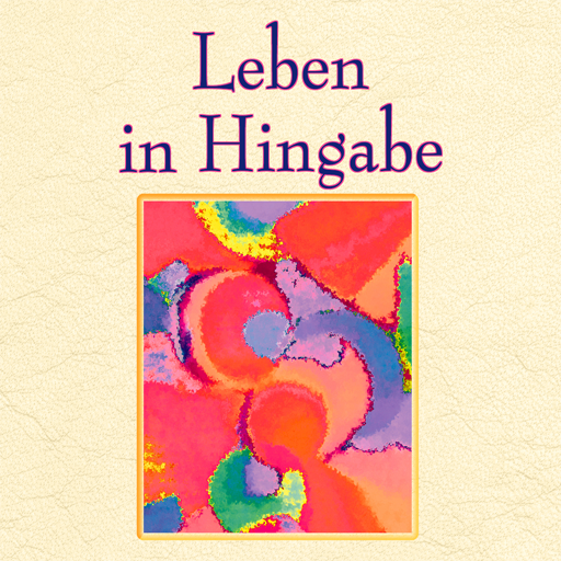 Leben in Hingabe