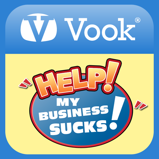 “Help! My Business Sucks!” – Small Business Marketing Secrets
