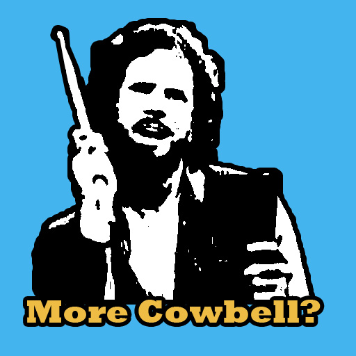 More Cowbell?