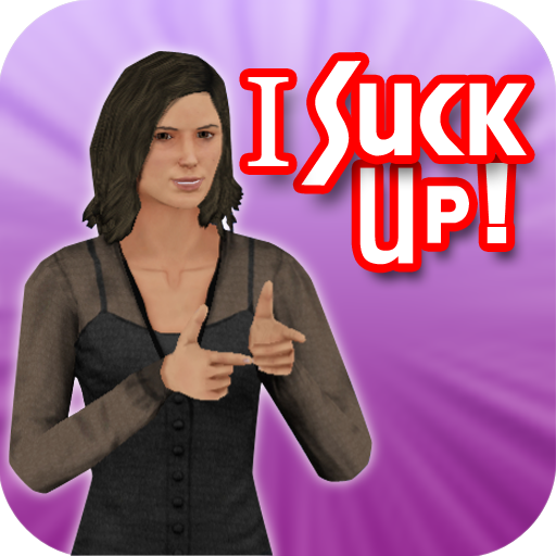 I Suck Up - Compliments 24/7