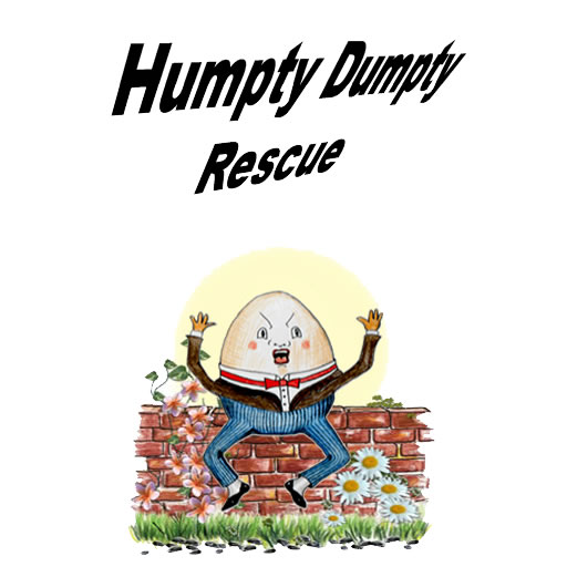Humpty Dumpty Rescue