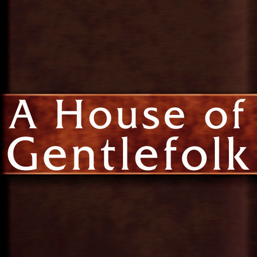 A House of Gentlefolk  by Ivan Turgenev