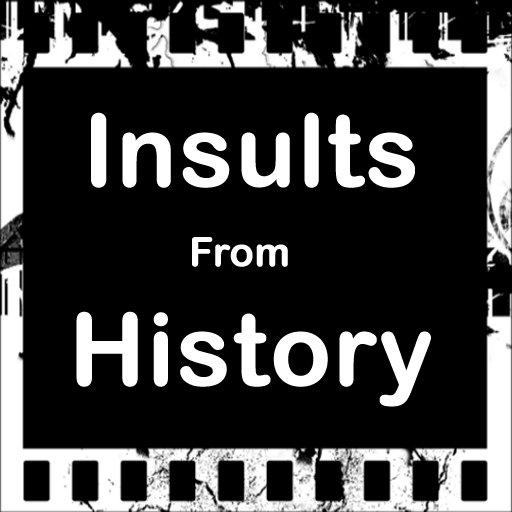 125+ Best Insults From History