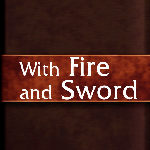 With Fire and Sword   by  Henryk Sienkiewicz