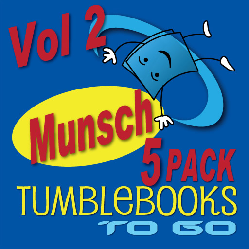 TumbleBooksToGo Munsch 5-Pack Volume 2