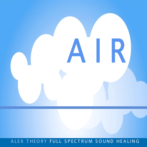 Air-Full Spectrum Sound Healing-Alex Theory