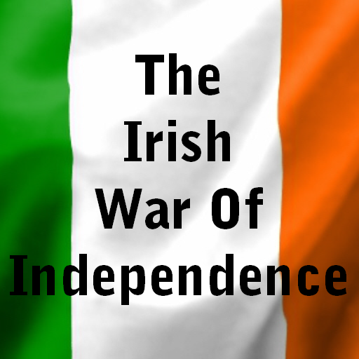 Independence, The Story Of The Irish War Of Independence