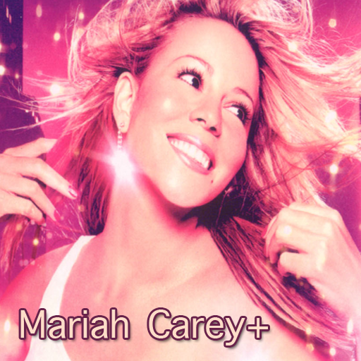 Mariah Carey+