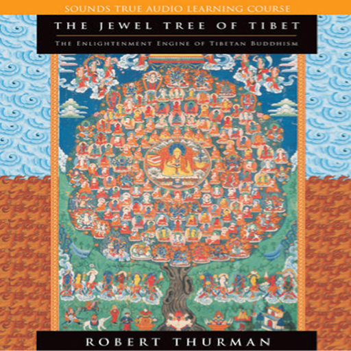 The Jewel Tree of Tibet The Enlightenment Engine of Tibetan Buddhism by Robert Thurman icon