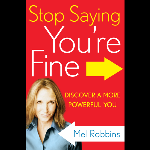 Stop Saying You're Fine