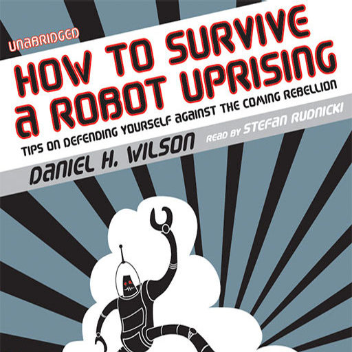 Robopocalypse by Daniel H. Wilson