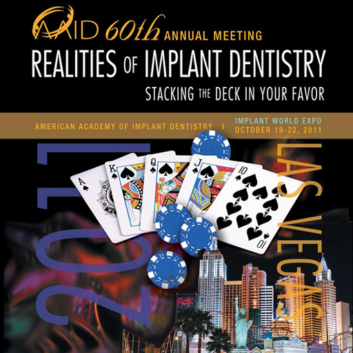 American Academy of Implant Dentistry Annual Meeting 2011