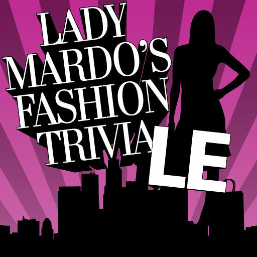 Mardo's Fashion Trivia LE